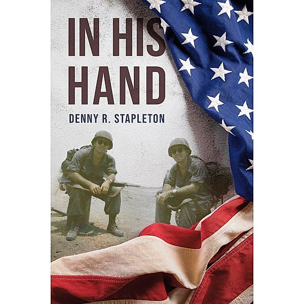 In His Hand, Denny R. Stapleton