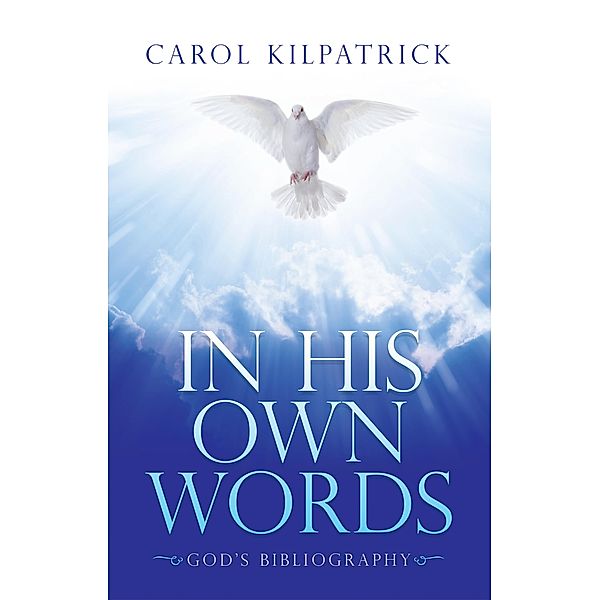 In His Own Words, Carol Kilpatrick