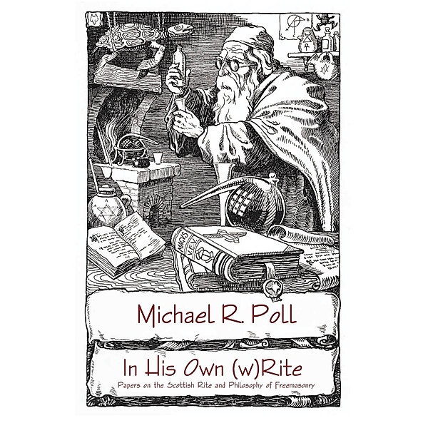 In His Own (w)Rite / Cornerstone Book Publishers, Michael R. Poll