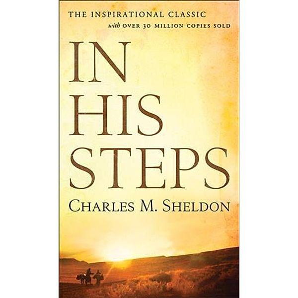 In His Steps, Charles M. Sheldon