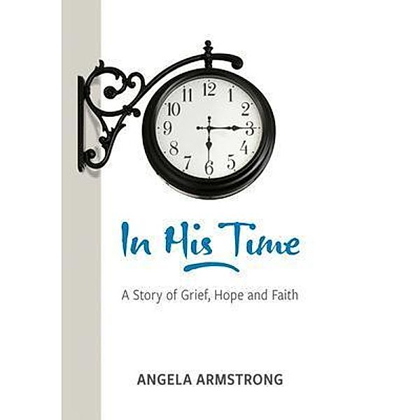 In His Time / Castle Publishing Ltd, Angela Armstrong