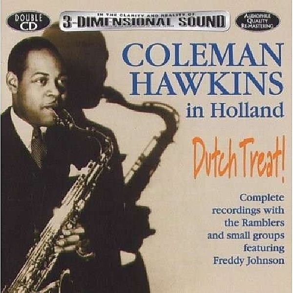 In Holland: Dutch Treat, Coleman Hawkins