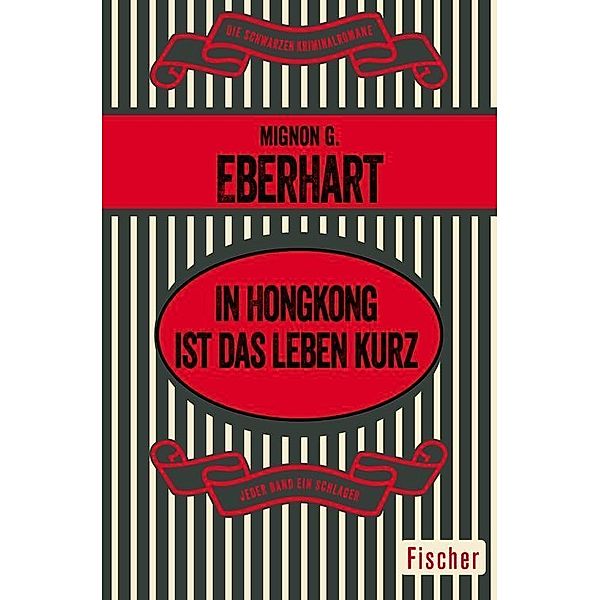 In Hongkong ist das Leben kurz, Mignon G. Eberhart