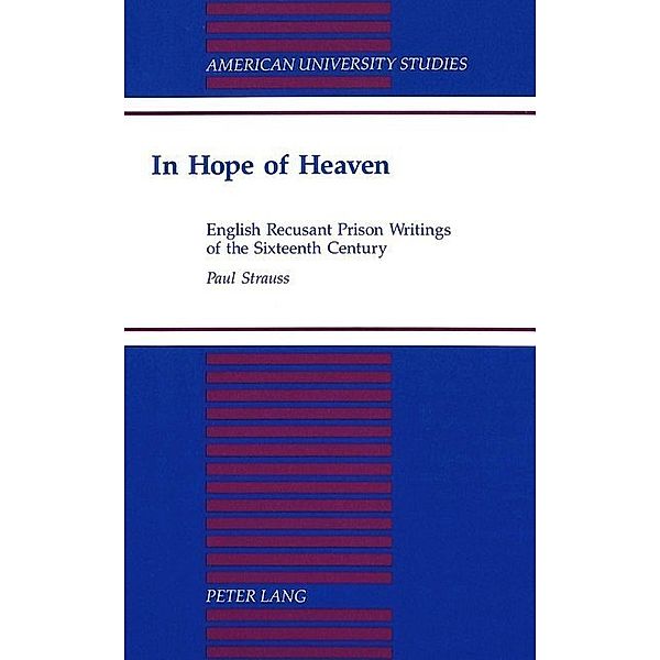 In Hope of Heaven, Paul E. Strauss