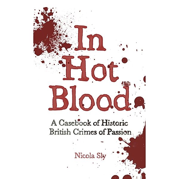 In Hot Blood, Nicola Sly