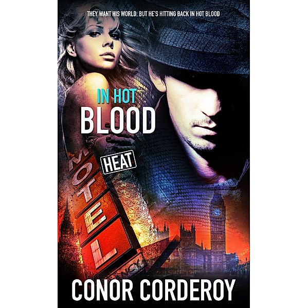 In Hot Blood / Heat Bd.3, Conor Corderoy