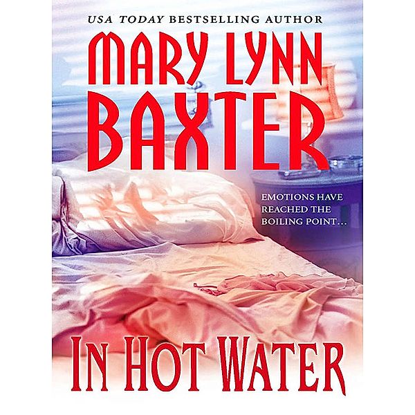 In Hot Water, Mary Lynn Baxter