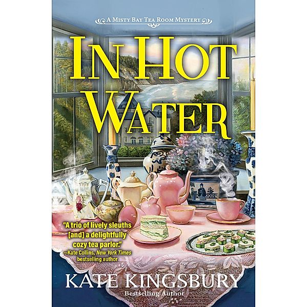 In Hot Water / A Misty Bay Tea Room Mystery, Kate Kingsbury