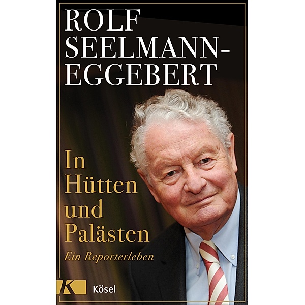 In Hütten und Palästen, Rolf Seelmann-Eggebert