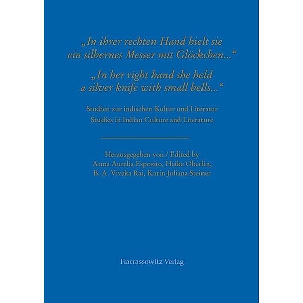 In ihrer rechten Hand hielt sie ein silbernes Messer mit Glöckchen ... / In her right hand she held a silver knife with small bells ...