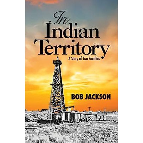 In Indian Territory / Bob Jackson, Bob Jackson