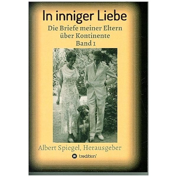 In inniger Liebe, Albert Spiegel