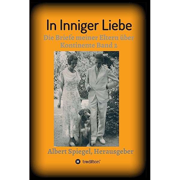 In inniger Liebe / In Inniger Liebe Band 1 - 4 Bd.2, Albert Spiegel