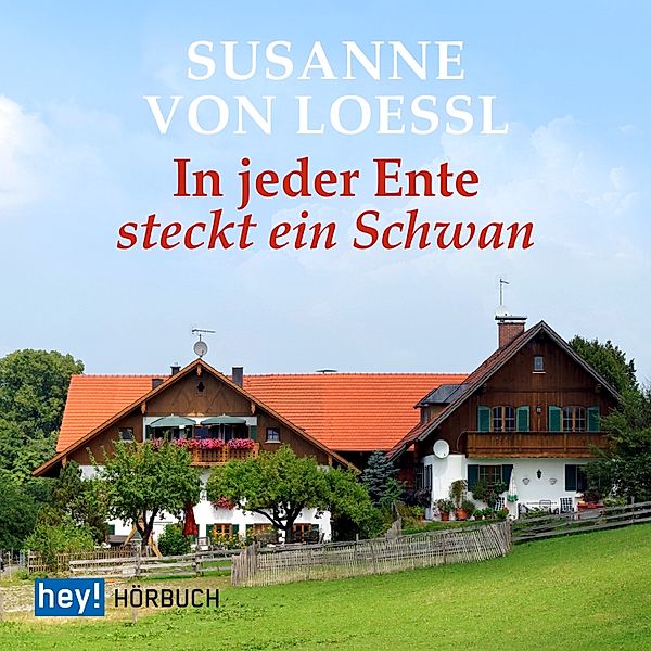 In jeder Ente steckt ein Schwan, Susanne von Loessl