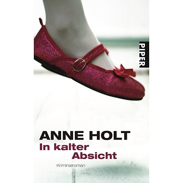 In kalter Absicht / Yngvar Stubø Bd.1, Anne Holt