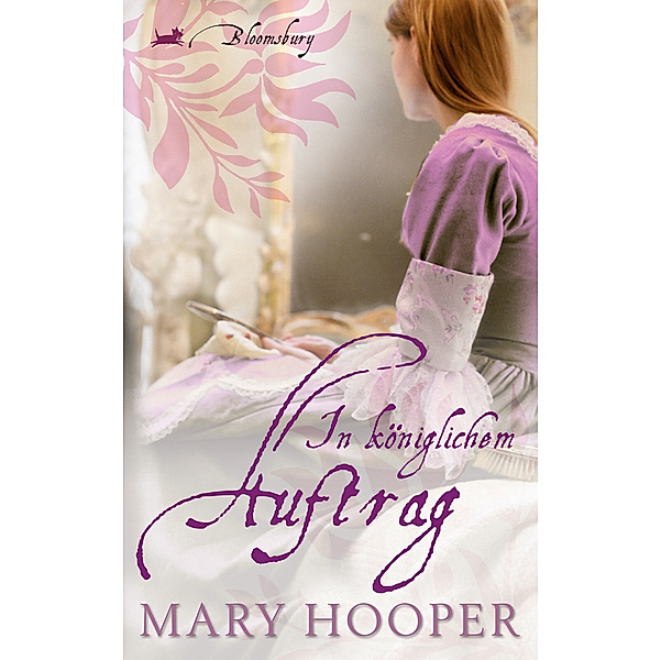 In königlichem Auftrag, Mary Hooper