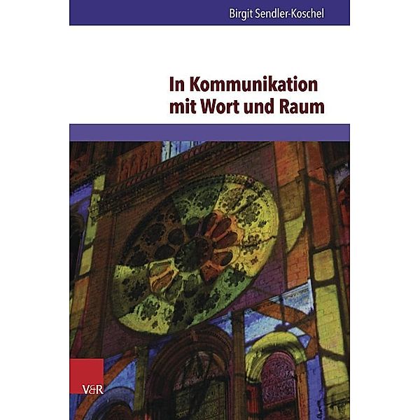 In Kommunikation mit Wort und Raum, Birgit Sendler-Koschel