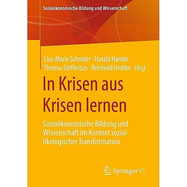 In Krisen aus Krisen lernen / Sozioökonomische Bildung und Wissenschaft