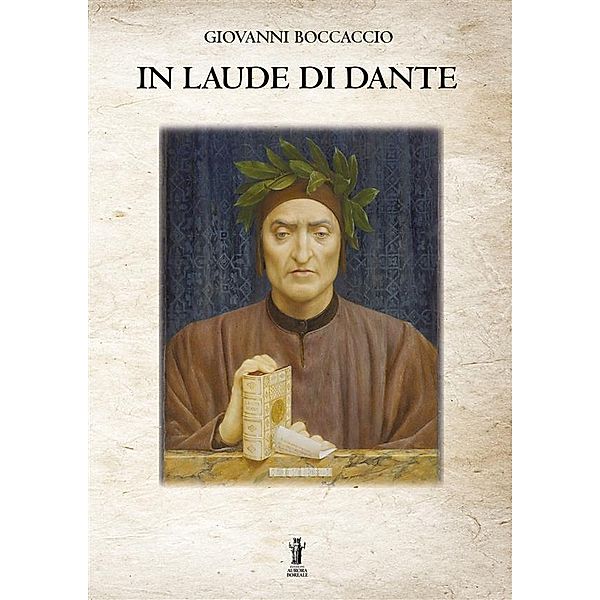 In laude di Dante, Giovanni Boccaccio