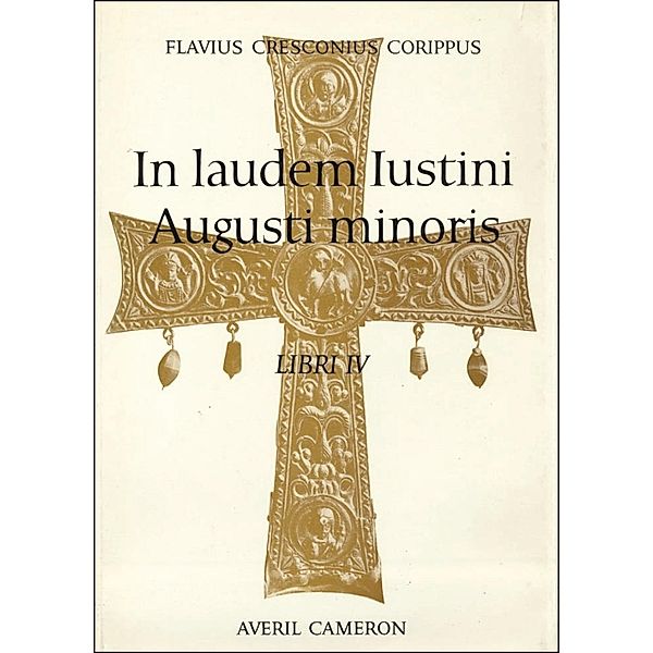 In Laudem Iustini Augusti Minoris, Flavius Cresconius Corippus