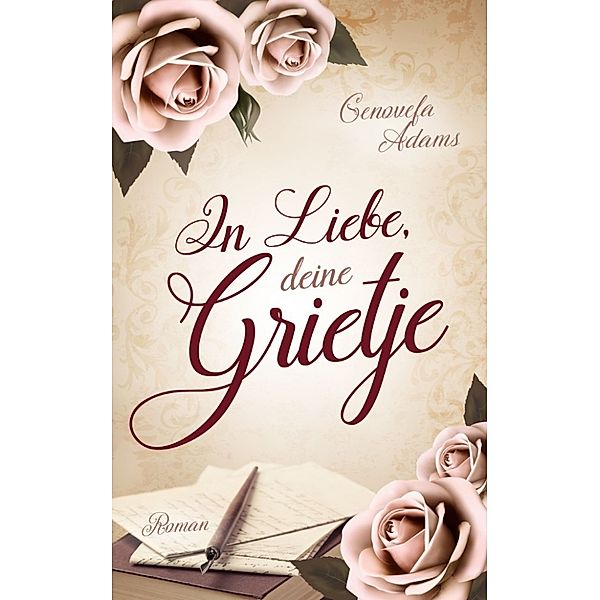 In Liebe, deine Grietje, Genovefa Adams