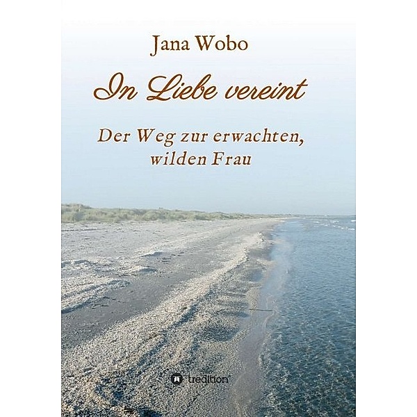 In Liebe vereint, Jana Wobo