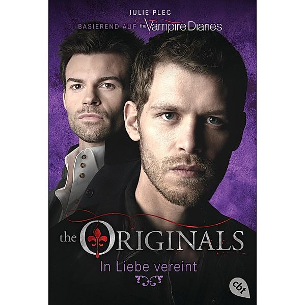 In Liebe vereint / The Originals Bd.2, Julie Plec