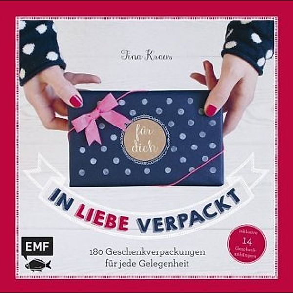 In Liebe verpackt, m. 25 Geschenkanhängern, Tina Kraus