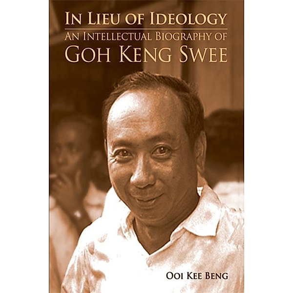 In Lieu of Ideology, Ooi Kee Beng