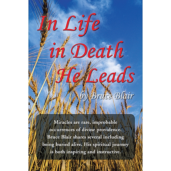 In Life—In Death—He Leads, Bruce Blair
