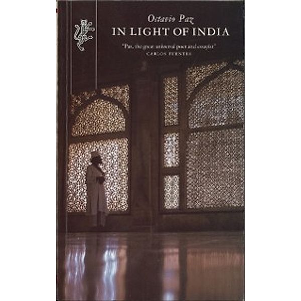 In Light Of India, Octavio Paz