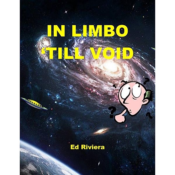 In Limbo 'till void / SBPRA, Ed Riviera