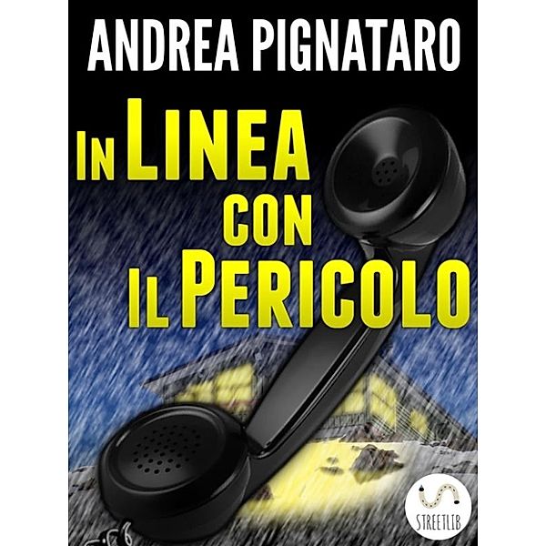 In Linea con il Pericolo, Andrea Pignataro