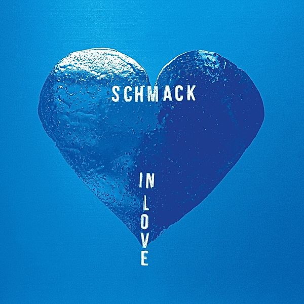 In Love (Vinyl), Schmack