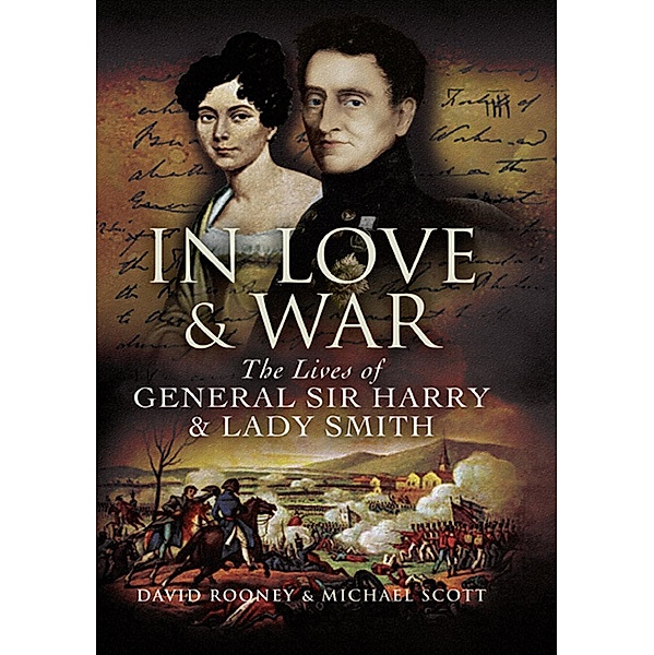 In Love & War / Pen & Sword Military, David Rooney, Michael Scott