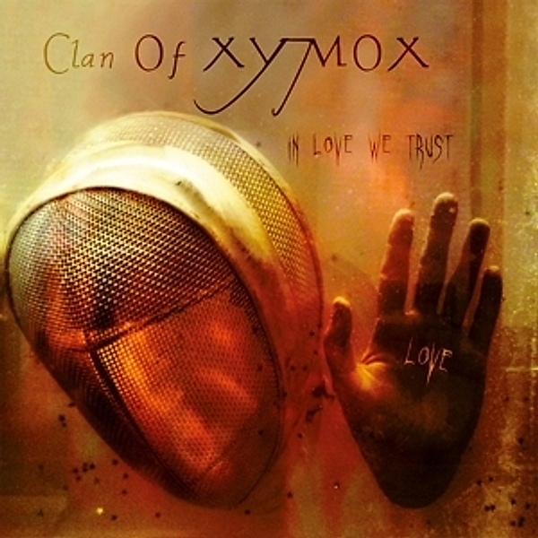 In Love We Trust (Lim.180g Blaues Vinyl), Clan Of Xymox