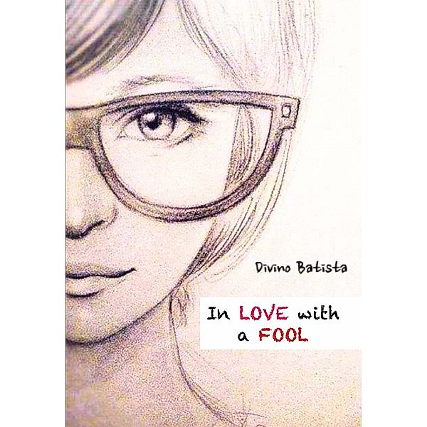 In Love With a Fool, Divino Batista