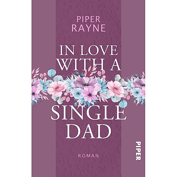 In Love with a Single Dad / Single Dad's Club, Piper Rayne