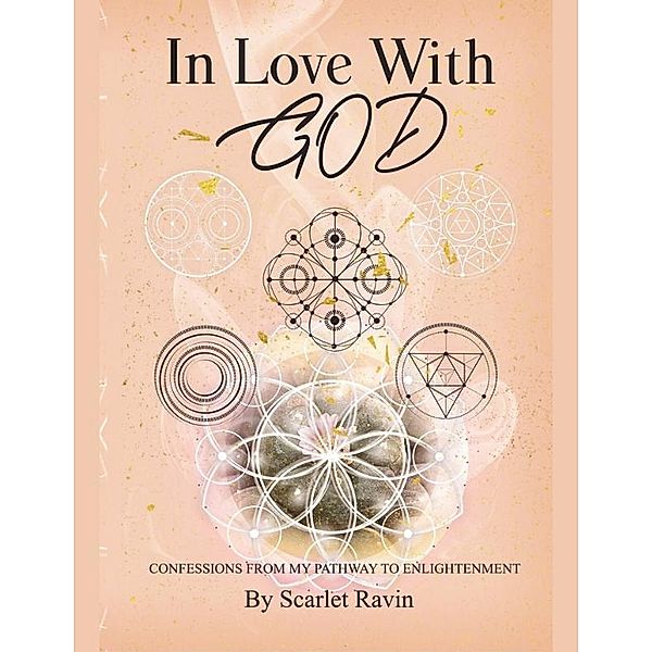 In Love With God, Scarlet Ravin