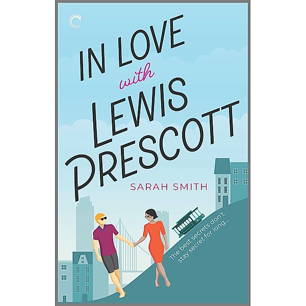 In Love with Lewis Prescott / I Heart SF Bd.2, Sarah Smith