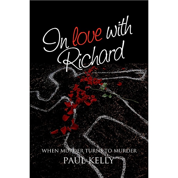 In Love with Richard, Paul Kelly