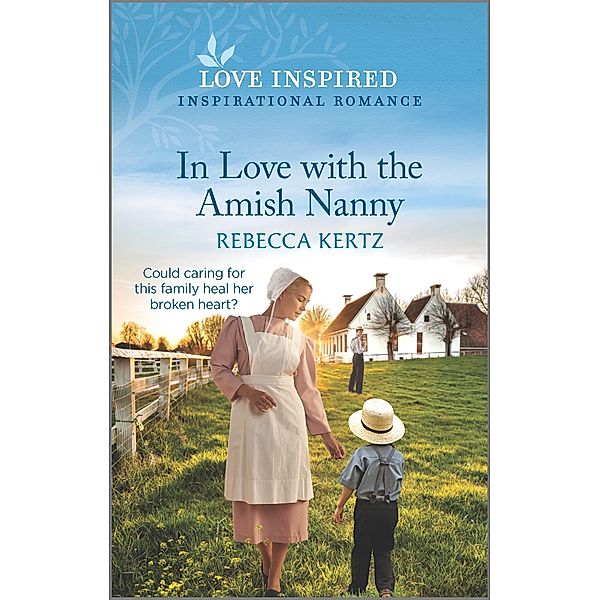 In Love with the Amish Nanny, Rebecca Kertz