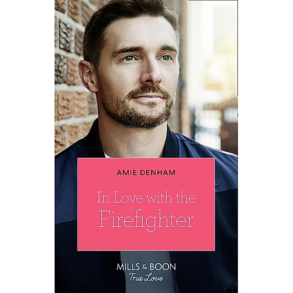 In Love With The Firefighter, Amie Denman