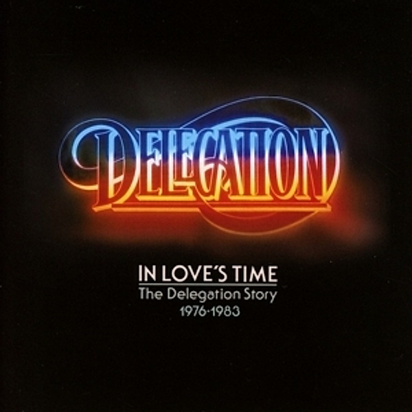 In Love'S Time-The Delegation Story 1976-83/2cd, Delegation
