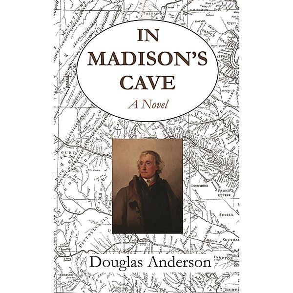 In Madison's Cave, Douglas Anderson