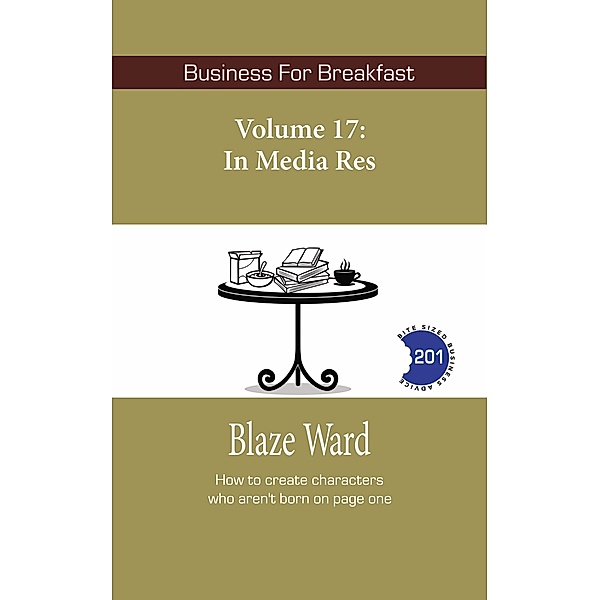 In Media Res (Business for Breakfast, #17) / Business for Breakfast, Blaze Ward