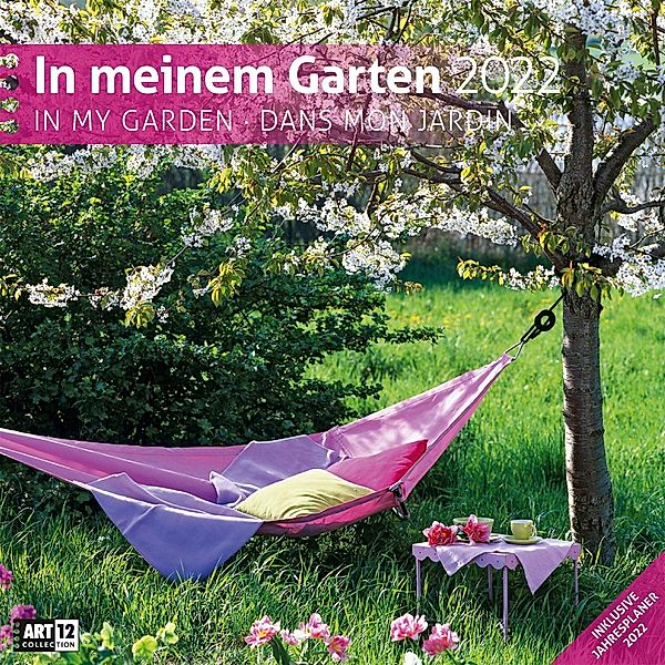 In meinem Garten Kalender 2022 - 30x30