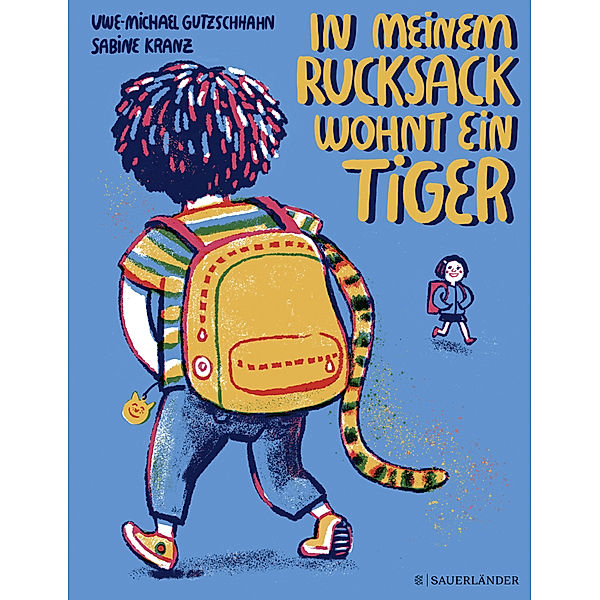 In meinem Rucksack wohnt ein Tiger, Uwe-Michael Gutzschhahn