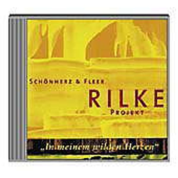 In meinem wilden Herzen Rilke-Projekt 2, V.a.