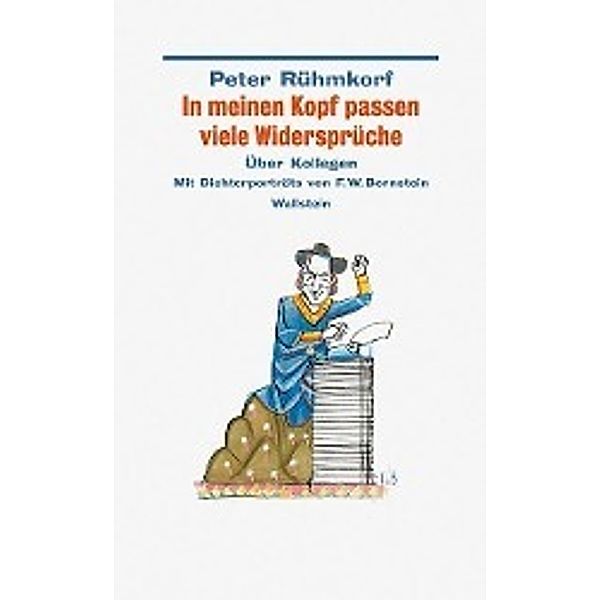 In meinen Kopf passen viele Widersprüche, Peter Rühmkorf